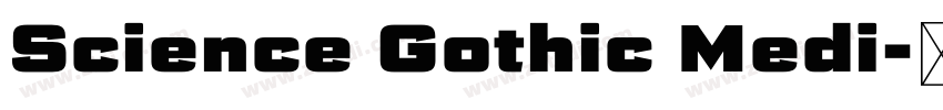 Science Gothic Medi字体转换 Science Gothic Medi字体转换